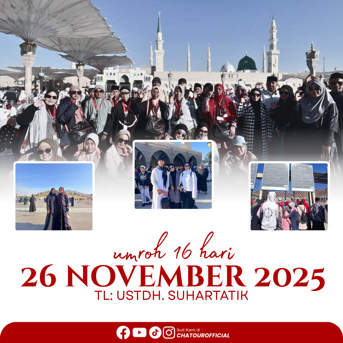 DOKUMENTASI GROUP UMROH 26 NOVEMBER 2025 | PROGRAM 16 HARI