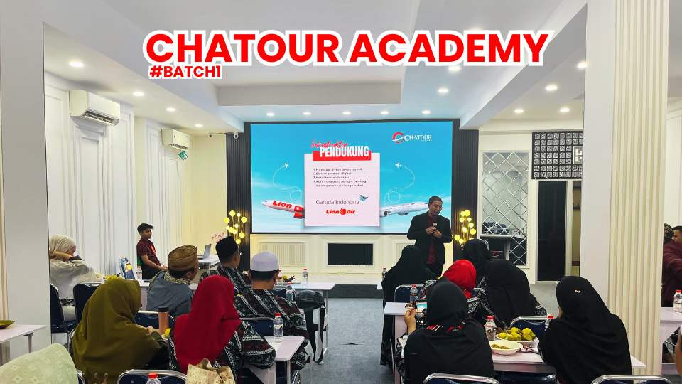 CHATOUR Academy: Mencetak Agen Profesional dan Visioner di Industri Umrah