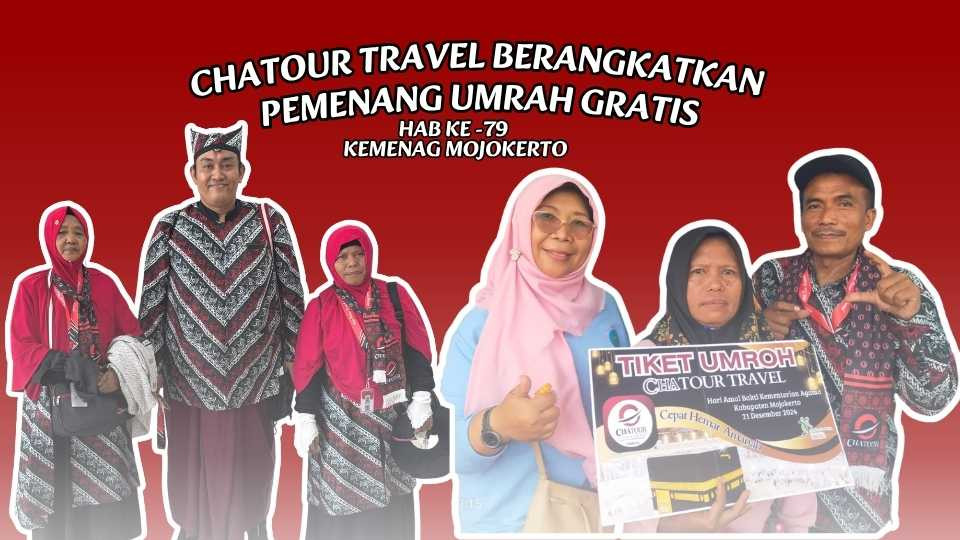 Chatour Travel Berangkatkan Pemenang Umroh Gratis  Dalam Peringatan HAB ke‑79 Kementerian Agama Kabupaten Mojokerto