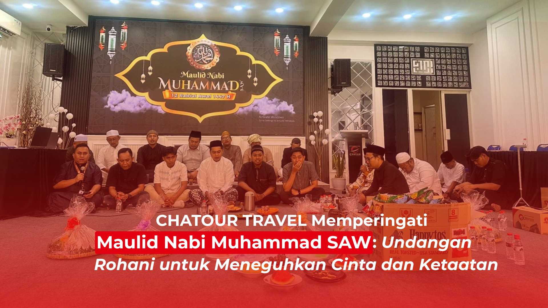 Chatour Travel Memperingati  Maulid Nabi Muhammad SAW: Undangan Rohani untuk Meneguhkan Cinta dan Ketaatan