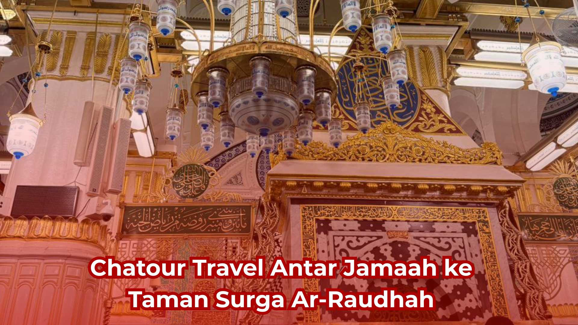 Chatour Travel Antar Jamaah ke Taman Surga Ar-Raudhah
