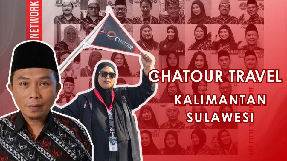 Layanan Informasi Umrah & Haji Chatour Travel Kalimantan hingga Sulawesi