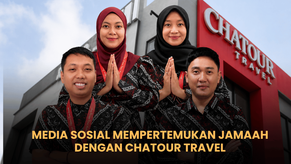 Algoritma Media Sosial Mempertemukan Jamaah dengan Chatour Travel