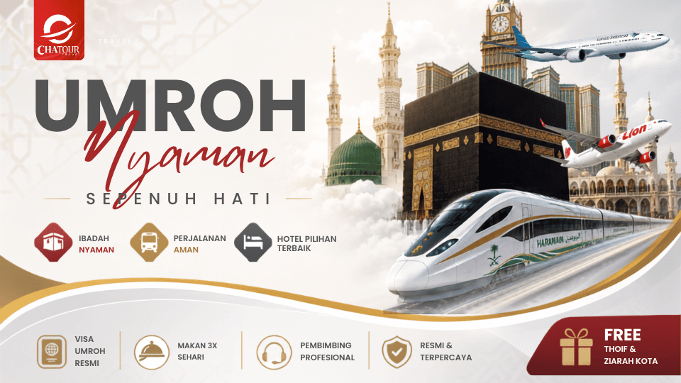 Paket Umroh 2026: Harga dan Fasilitas Chatour Travel