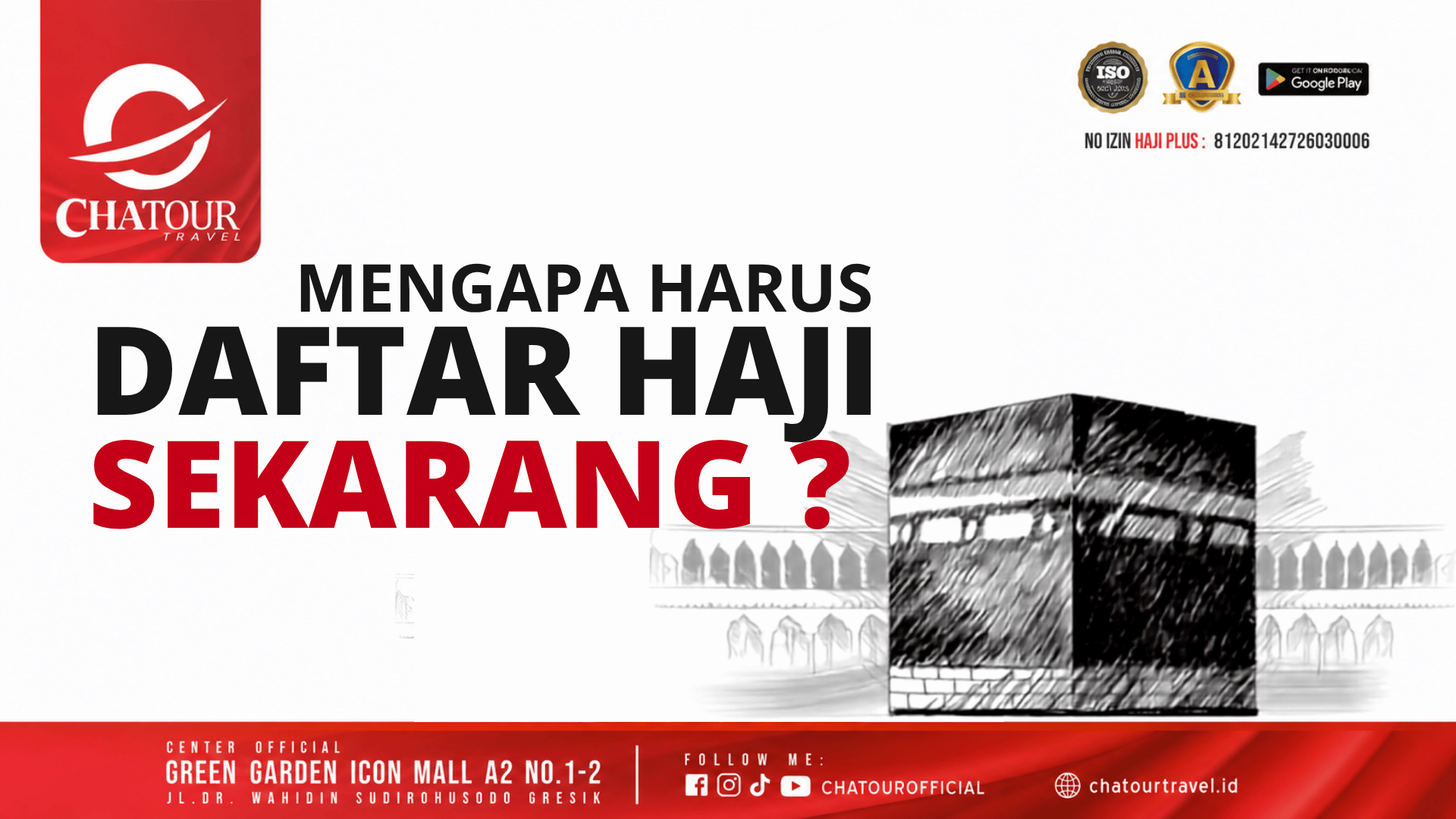 Mengapa Harus Daftar Haji Plus Sekarang? Solusi Masa Tunggu Singkat Bersama Chatour Travel