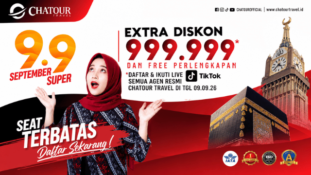 Promo Spektakuler 9.9 September Super: Chatour Travel Hadirkan Diskon Umroh Spesial dan Haji Plus Tanpa Biaya Admin