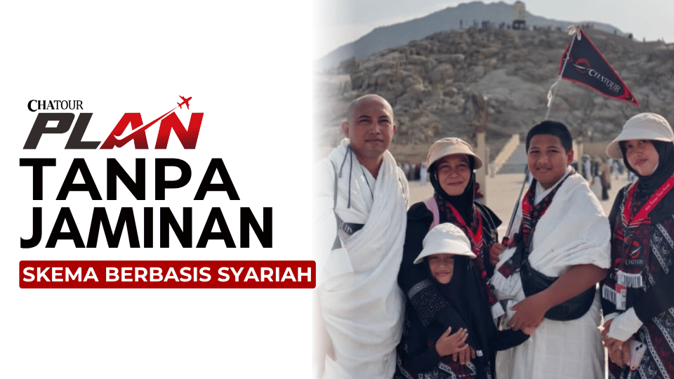 Program Chatour PLAN Tawarkan Pembiayaan Umroh Syariah Tanpa Jaminan